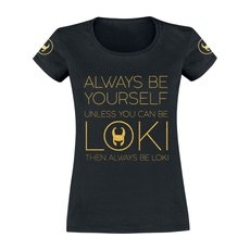 Loki  Always Be Yourself  Girl-Shirt  schwarz