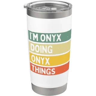 I'm Onyx Doing Onyx Things Lustiges personalisiertes Zitat Doppelwandiger Edelstahl-Thermobecher