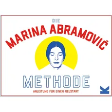 Bild Die Marina Abramovic Methode