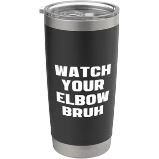 Watch Your Elbow Bruh Lustiger Beer Pong Schiedsrichter Spaß Party Witz Doppelwandiger Edelstahl-Thermobecher