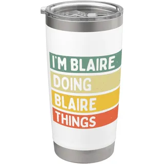 I'm Blaire Doing Blaire Things Lustiges personalisiertes Zitat Doppelwandiger Edelstahl-Thermobecher
