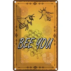 Blechschild 20x30 cm - Bee you Biene Honig Imkerei