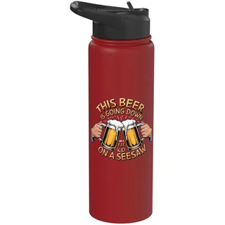 This Beer Is Going Down Like A Fat Kid On A Wippe Stainless Steel Insulated Water Bottle