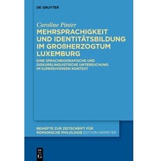 Mehrsprachigkeit und Identitätsbildung im Großherzogtum Luxemburg