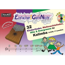 Bild Einfacher!-Geht-Nicht: 32 Kinderlieder, Weihnachtslieder, Hits & Evergreens für Kalimba (C-DUR, 17 Lamellen) mit CD