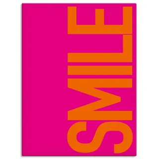 ARTland "Smile" Sprüche & Texte 1 Stk. tlg. als Alubild, Leinwandbild, Poster, Wandaufkleber in verschied. Größen,