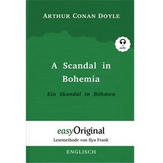 A Scandal in Bohemia / Ein Skandal in Böhmen (Buch + Audio-CD) (Sherlock Holmes Kollektion) - Lesemethode von Ilya Frank - Zweisprachige Ausgabe Englisch-Deutsch