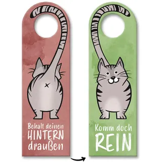 Komm doch rein oder Behalt deinen Hintern draußen - Türhänger mit grauer Katze