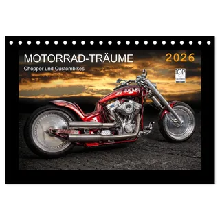 Calvendo Motorrad-Träume – Chopper und Custombikes (Tischkalender 2026 DIN A5 quer), CALVENDO Monatskalender: