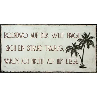 Retro Schild mit lustigem Spruch - Irgendwo auf der Welt ist ein Strand, wo ich nicht liege - als Geschenkidee für Geburtstag Weihnachten 20x40 cm Holzschild Vintage DEKO 17