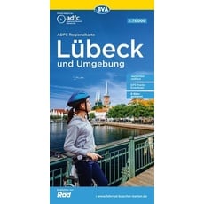 ADFC-Regionalkarte Lübeck und Umgebung, 1:75.000, mit Tagestourenvorschlägen, reiß- und wetterfest, E-Bike-geeignet, GPS-Tracks-Download