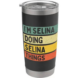 I'm Selina Doing Selina Things Lustiges personalisiertes Zitat Doppelwandiger Edelstahl-Thermobecher