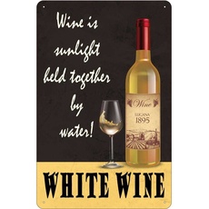 Blechschild 20x30 cm - White Wine is sunlight held