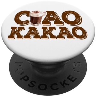 Ciao Kakao Heiße Schokolade Lecker Hot Chocolate Ciao Kakao PopSockets Klebender PopGrip