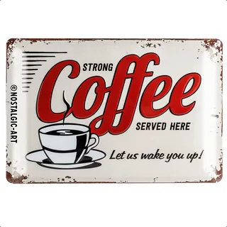 Nostalgic-Art Retro Blechschild, 20 x 30 cm, Strong Coffee Served Here | aus Metall, Vintage Design, Blechschilder Sprüche, Kaffee-Deko, Geschenk-Idee für Kaffee-Fans