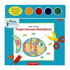 Coppenrath Mein erstes Fingerstempel-Bastelbuch (Mini-Künstler)