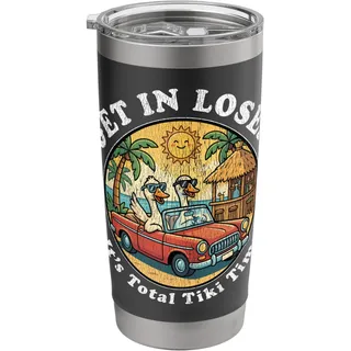 Get In Loser It's Total Tiki Time Aloha Hawaii Pun Goose Doppelwandiger Edelstahl-Thermobecher
