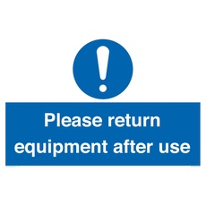 Schild mit Aufschrift "Please Return Equipment After Use", 600 x 400 mm, A2L