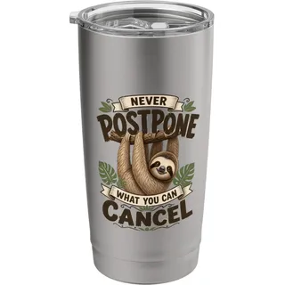 Lustiges Faultier in Never Postpone What You Can Cancel Grafik Doppelwandiger Edelstahl-Thermobecher