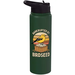 Bankrupted By Birdseed Vintage Birding Birder Vogelbeobachtung Stainless Steel Insulated Water Bottle
