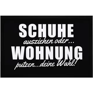 MoonWorks® Fußmatte mit Spruch Schuhe ausziehen oder Wohnung putzen - Deine Wahl lustige Türvorleger rutschfest & waschbar Schwarz 60x40cm