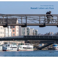 Kassel: Leben am Fluss