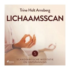 Scandinavische meditatie en ontspanning #5 - Lichaamsscan