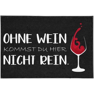 TassenTicker - Fußmatte mit Spruch - Ohne Wein kommst du Hier Nicht rein. - lustig - Weinliebhaber - Weinglas Motiv - innen & außen - waschbar - Geschenkidee - Dekoration