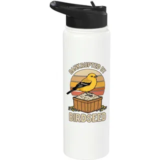Bankrupted By Birdseed Vintage Birding Birder Vogelbeobachtung Stainless Steel Insulated Water Bottle