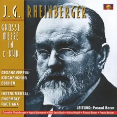 Musik Grosse Messe in C-Dur / Rheinberger J.G., (1 CD)
