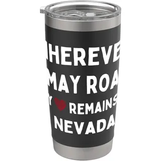 Nevada Wo auch immer ich umherstreifen mag, mein Herz bleibt in Nevada Doppelwandiger Edelstahl-Thermobecher