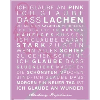 Motivational - Ich glaube an Pink Zitate Sprüche Motivations Poster, Druck, Poster - Grösse 40x50 cm