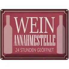 Blechschild 30x40 cm - Wein Annahmestelle 24 Stunden
