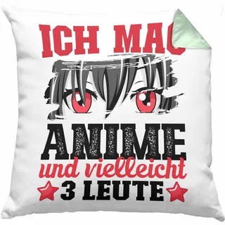 Trendation Anime Kissen mit Füllung 40x40 Geschenk Anime-Liebhaber Geschenkidee Ich Mag Anime Und Vielleicht 3 Leute (Grün)