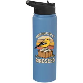Bankrupted By Birdseed Vintage Birding Birder Vogelbeobachtung Stainless Steel Insulated Water Bottle