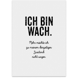 TypeStoff Kunstdruck, Poster mit Spruch – ICH BIN WACH – Typografie-Bild auf hochwertigem Karton - Plakat, Druck, Print, Wandbild - KD-00269-L