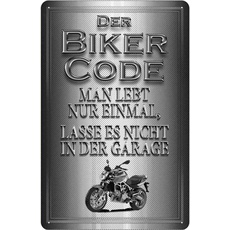 Blechschild 20x30 cm - Motorrad Biker Code man lebt nur einmal