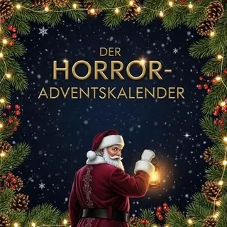 Horror Adventskalender Buch mit schwarzhumorigen Überlebenstipps und Rezepten für blutige Schneebälle