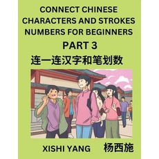 Connect Chinese Character Strokes Numbers (Part 3)- Moderate Level Puzzles for Beginners, Test Series to Fast Learn Counting Strokes of Chinese Charac