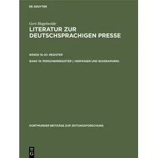 Gert Hagelweide: Literatur zur deutschsprachigen Presse. Register / Personenregister ( Verfasser und Biographien)