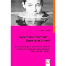Czempiel, M: Synchronschwimmen - Sport oder Show?