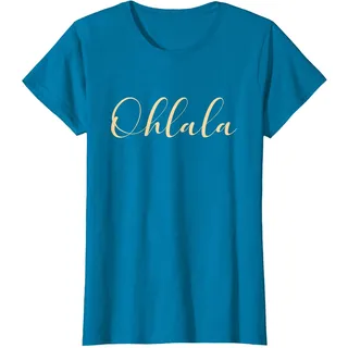 Ohlala Oh la la - Romantisch Französisch Paris Frankreich T-Shirt, Damen, Saphir, XL