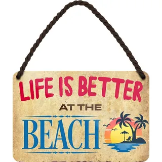 WOGEKA ART Retro Blechschild - Life is better at the BEACH - Lustiger Spruch als Geschenkidee zu Geburtstag Weihnachten als Deko Schild 18x12 cm Vintage Metallschild Hängeschild HS902