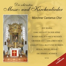 Die schönsten Messe-und Kirchenlieder