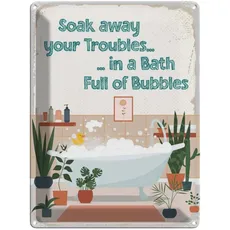 Blechschild 30x40 cm - Bad Soak away your Troubles Bath