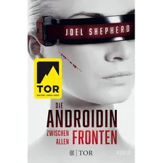 Die Androidin - Zwischen allen Fronten