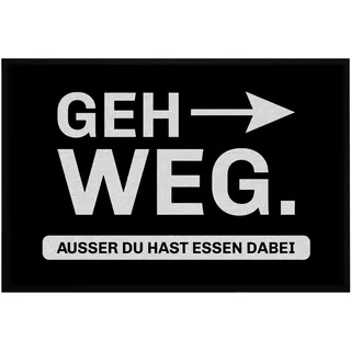 OM3® lustige Fußmatte mit Spruch - GEH Weg -> ausser du hast Essen dabei - rutschfest & waschbar - 60x40cm -