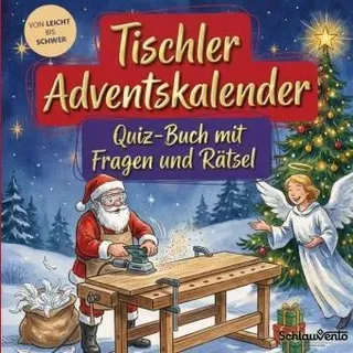 Tischler-Adventskalender: Quiz-Buch mit Fragen und Rätsel