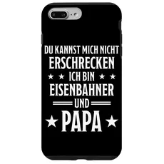 Hülle für iPhone 7 Plus/8 Plus Eisenbahner Zugführer Schaffner Lokführer Papa Eisenbahner