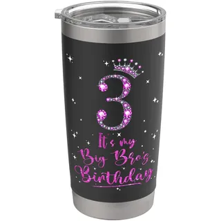 3 Es ist der Geburtstag meines großen Bruders, rosa Krone, 3 Jahre alt Doppelwandiger Edelstahl-Thermobecher